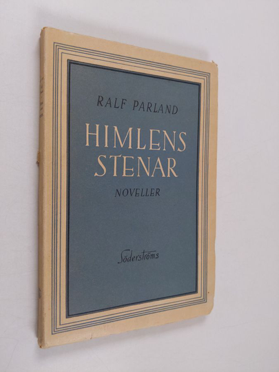 Ralf Parland : Himlens stenar : noveller