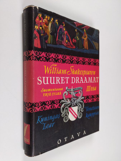 William Shakespeare : Suuret draamat 3