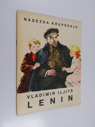 Nadezda Krupskaja : Vladimir iljits lenin