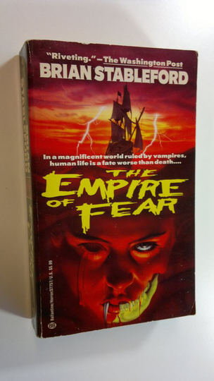 Brian Stableford : The empire of fear