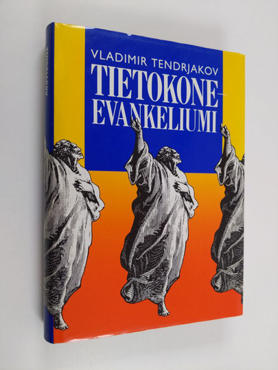 Vladimir Tendrjakov : Tietokone-evankeliumi