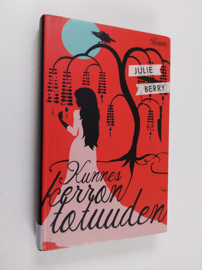 Julie Berry : Kunnes kerron totuuden