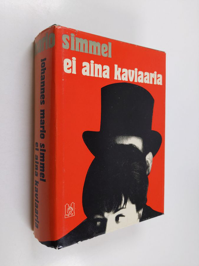 Johannes Mario Simmel : Ei aina kaviaaria : Kertomus Thomas Lievenistä