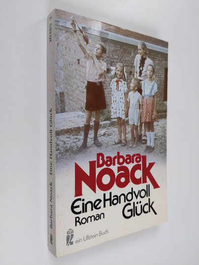 Barbara Noack : Eine Handvoll Glück