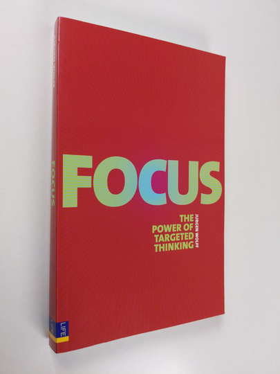 Jurgen Wolff : Focus: The Power of Targeted Thinking