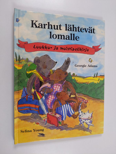 Georgie Adams : Karhut lähtevät lomalle - Luukku- ja muistipelikirja