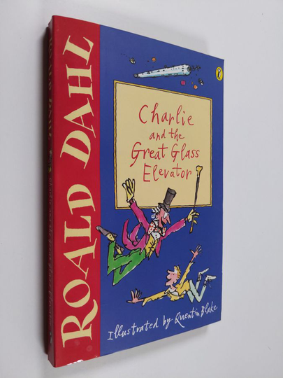 Roald Dahl ym. : Charlie and the Great Glass Elevator