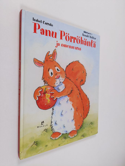Isabel Carralo : Panu Pörröhäntä ja omenavaras