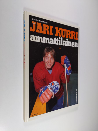 Hannu Miettinen : Jari Kurri : ammattilainen
