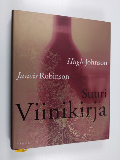 Jancis Robinson ym. : Suuri viinikirja