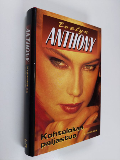 Evelyn Anthony : Kohtalokas paljastus