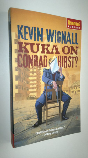 Kevin Wignall : Kuka on Conrad Hirst