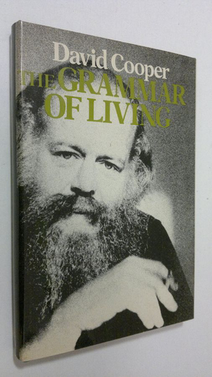 David Cooper : The Grammar of Living