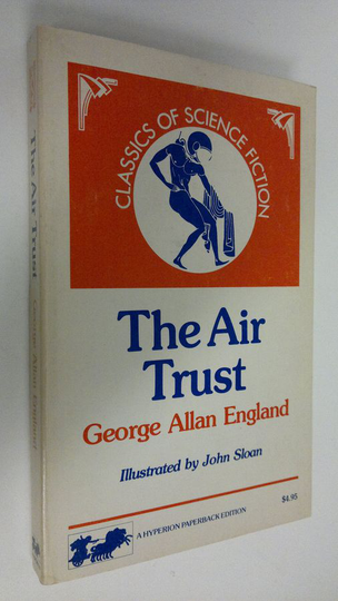 George Allan England : The Air Trust