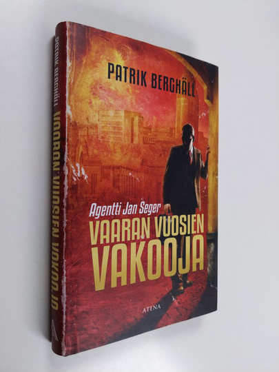 Patrik Berghäll : Vaaran vuosien vakooja