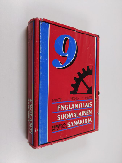 Jyrki K. Talvitie : Englantilais-suomalainen tekniikan ja kaupan sanakirja English-Finnish dictionary of technical and commercial terms