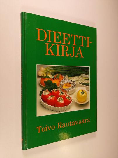 Toivo Rautavaara : Toivo Rautavaaran dieettikirja