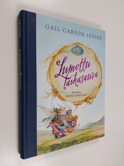 Gail Carson Levine : Lumottu taikasauva