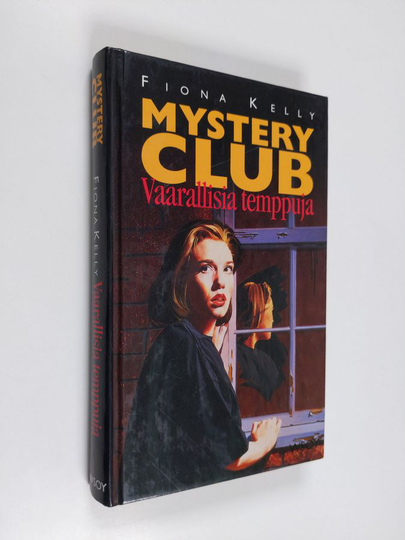 Fiona Kelly : Vaarallisia temppuja