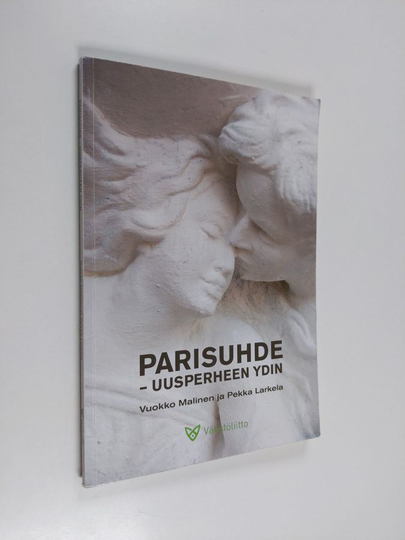 Vuokko Malinen : Parisuhde : uusperheen ydin