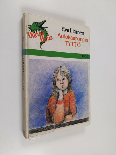 Eva Illoinen : Autokaupungin tyttö