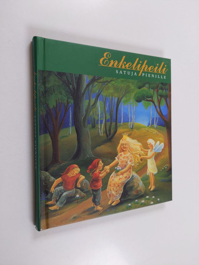 Enkelipeili : satuja pienille