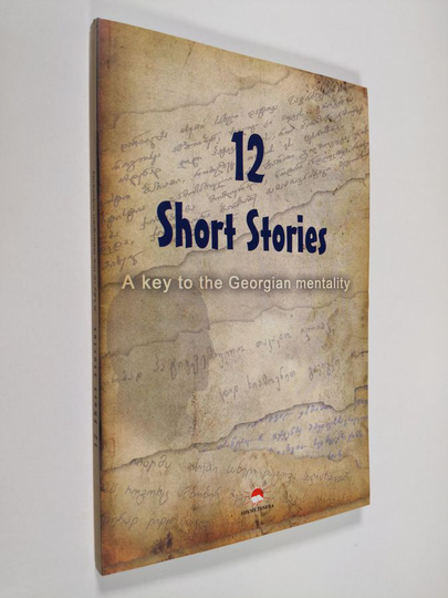 12 Short Stories - A Key to the Georgian Mentality