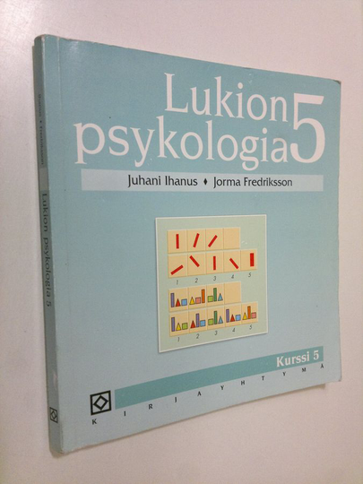 Jorma Fredriksson : Lukion psykologia 5
