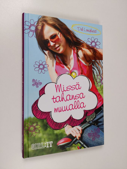 Deb Loughead : Missä tahansa muualla