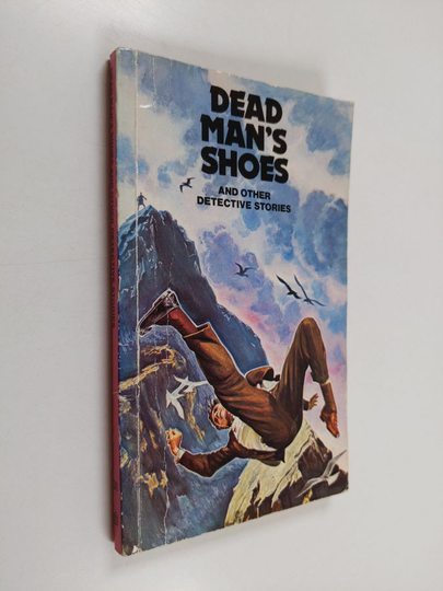 E. J. H. Morris : Dead Man's Shoes and Other Detective Stories