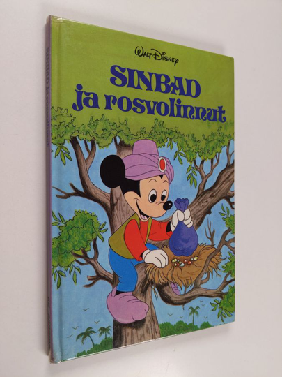 Walt Disney : Sinbad ja rosvolinnut : Disneyn satulukemisto