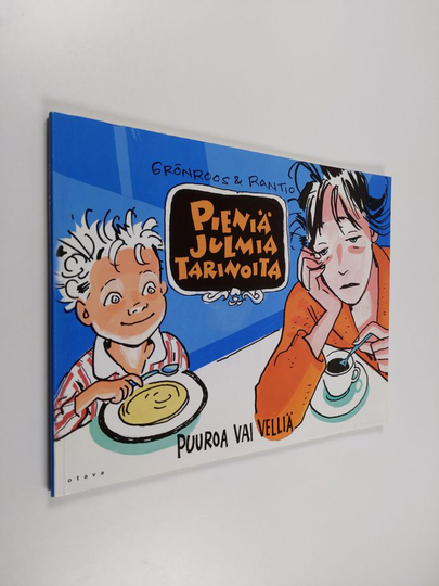 Ella Grönroos (toim) : Pieniä julmia tarinoita - Puuroa vai velliä
