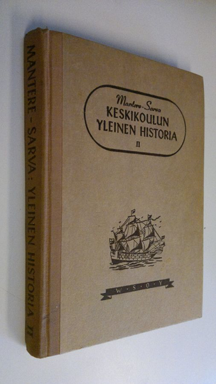 Oskari Mantere : Keskikoulun yleinen historia : oppi- ja lukukirja keski- ja tyttökouluille sekä seminaareille 2, Uusi ja uusin aika