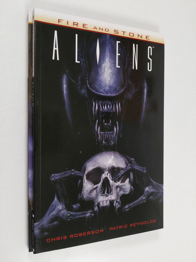 Chris Roberson : Fire and Stone 1-2 : Prometheus & Aliens [graphic Novel]