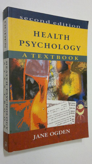 Jane Ogden : Health Psychology : a textbook