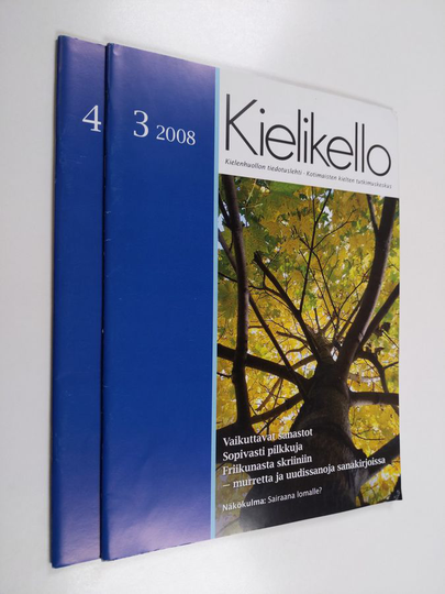 Kotimaisten kielten tutkimuskeskus : Kielikello - kielenhuollon tiedotuslehti : 3-4/2008