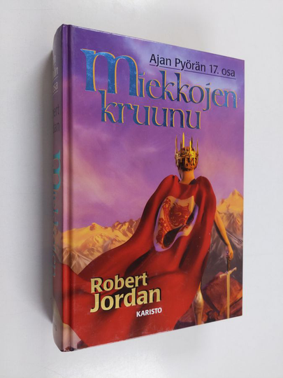 Robert Jordan : Miekkojen kruunu