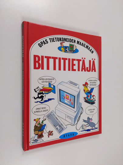 Margaret Stephens : Bittitietäjä : Opas tietokoneiden maailmaan