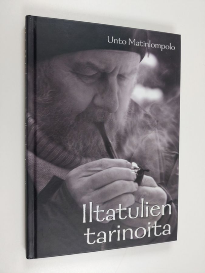 Unto Matinlompolo : Iltatulien tarinoita