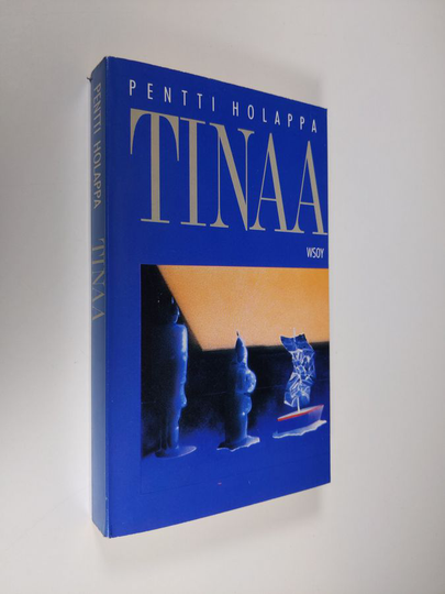 Pentti Holappa : Tinaa : romaani