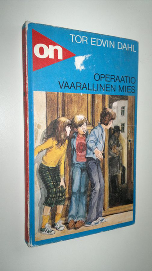 Tor Edvin Dahl : Operaatio Vaarallinen mies