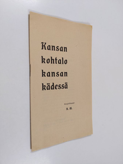 Agathon Meurman : Kansan kohtalo kansan kädessä