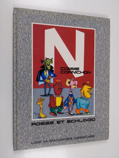 Stephane Rosse ym. : N comme cornichon