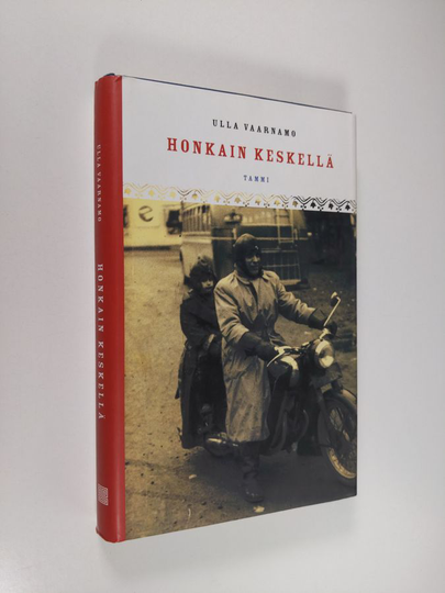 Ulla Vaarnamo : Honkain keskellä