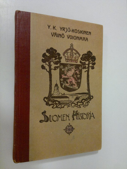 Y. K. Yrjö-Koskinen : Suomen historia : kansakouluja varten