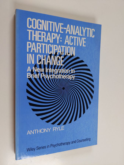Anthony Ryle : Cognitive-Analytic Therapy: Active Participation in Change