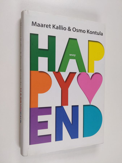 Osmo Kontulaym. : Happy end : seksuaalisesti vireät pitkät parisuhteet