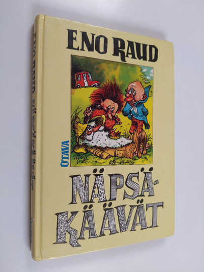 Eno Raud : Näpsäkäävät