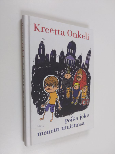 Kreetta Onkeli : Poika joka menetti muistinsa