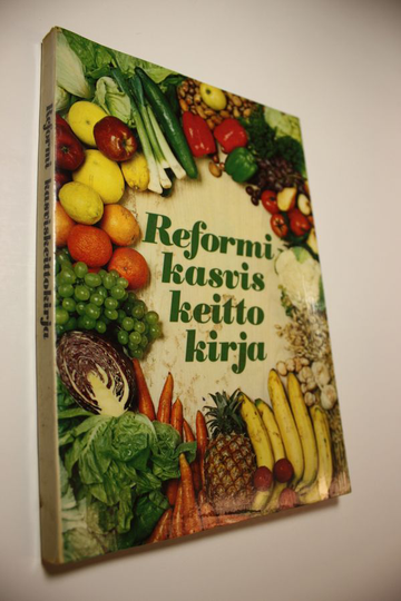 Arja Heimonen ; valokuvat Heimonen : Reformi : kasviskeittokirja